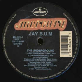 Jay B.U.M. ‎- The Underground