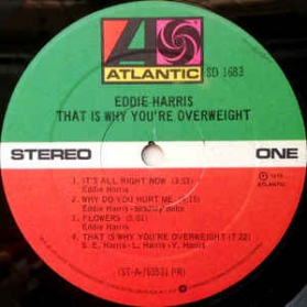 Eddie Harris ‎- That Is Why You're Overweight