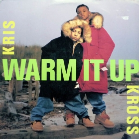 Kris Kross ‎- Warm It Up
