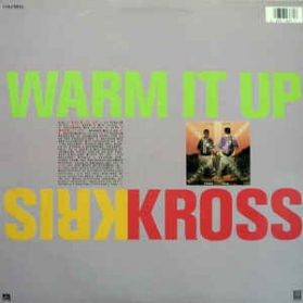 Kris Kross ‎- Warm It Up