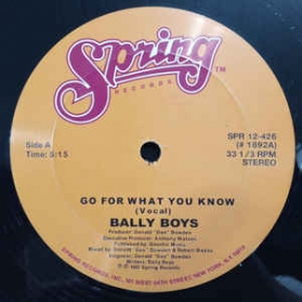 Bally Boys - Go For That You Know