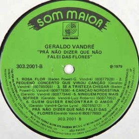 Geraldo Vandré - Prá Não Dizer Que Não Falei Das Flores