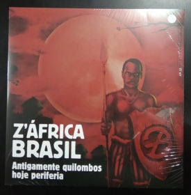 Z'Africa Brasil - Antigamente Quilombos Hoje Periferia