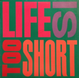 Too Short ‎- Life Is... Too Short