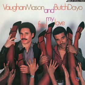 Vaughan Mason And Butch Dayo - Feel My Love
