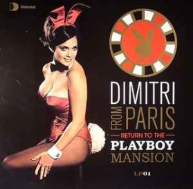 Dimitri From Paris - Return To The Playboy Mansion LP 1