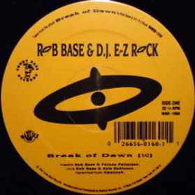 Rob Base and D.J. E-Z Rock - Break Of Dawn