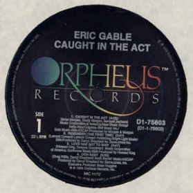 Eric Gable - Caught In The Act