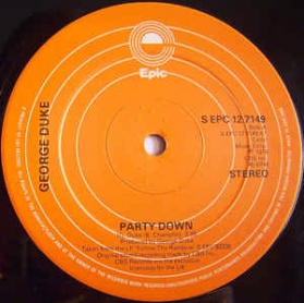 George Duke - Party Down b/w Reach For It and Dukey Stick