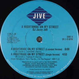 DJ Jazzy Jeff and The Fresh Prince - A Nightmare On My Street