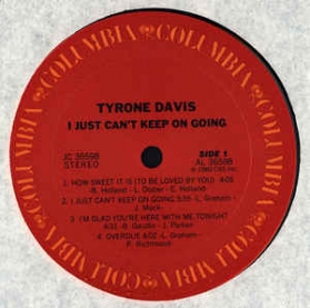 Tyrone Davis ‎- I Just Can't Keep On Going