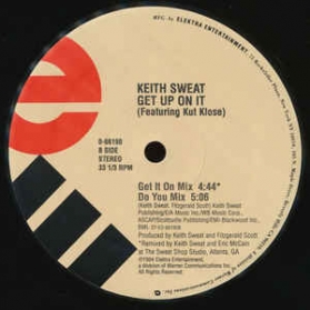 Keith Sweat Featuring Kut Klose - Get Up On It