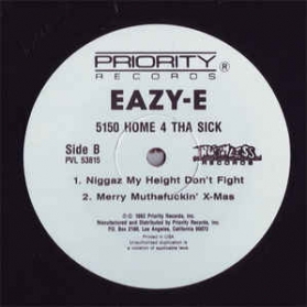 Eazy-E ‎- 5150 Home 4 Tha Sick
